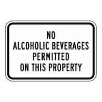 No Alcoholic Beverages Permitted On This Property Sign