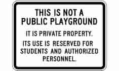 This Is Not A Public Playground It Is Private Property