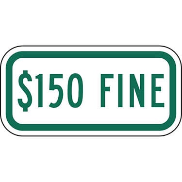 $150 Fine Sign/ 12" x 6"/ Reflective Aluminum Sign