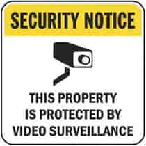 Security Notice This Property Is Protected By Video Surveillance