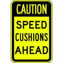 Caution Speed Cushions Ahead Sign