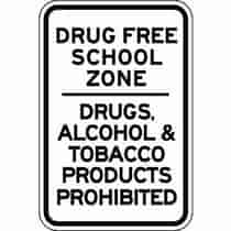 Drug Free School Zone Drugs Prohibited