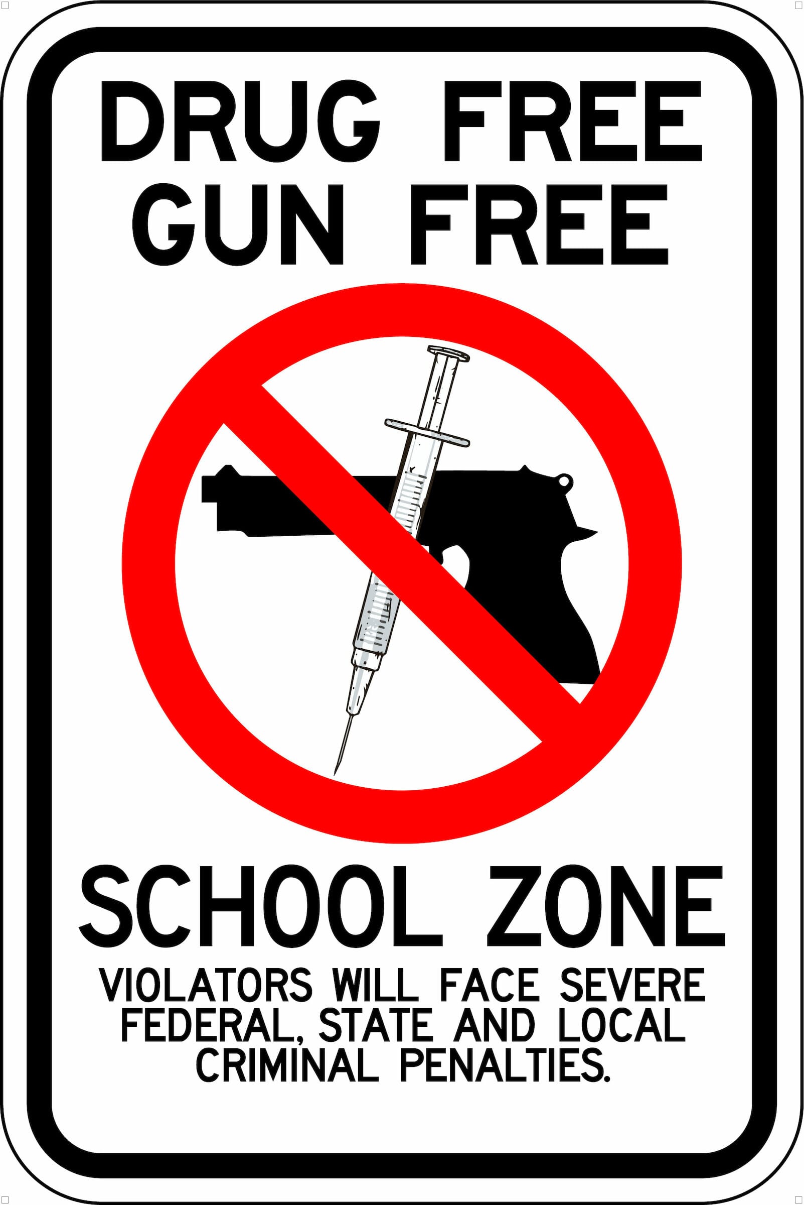 Drug Free Gun Free School Zone Violators Will Face Penalties