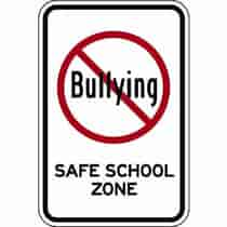 No Bullying Safe School Zone