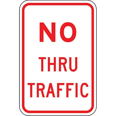 No Thru Traffic Sign