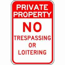 Private Property No Trespassing or Loitering Sign