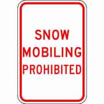 Snow Mobiling Prohibited Sign
