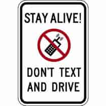 Stay Alive! Don't Text And Drive