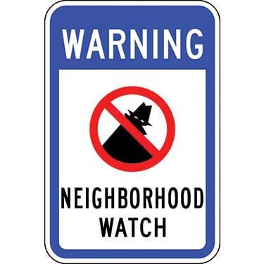 Warning Neighboorhood Watch