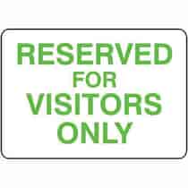 Reserved for Visitors Only Sign