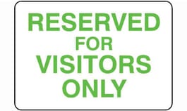 Reserved for Visitors Only Sign - 20