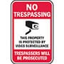 No Trespassing This Property Is Protected By Video Surveillance Trespassers Will Be Prosecuted