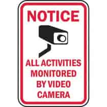 Notice All Activities Monitored By Video Camera