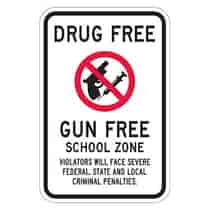 Drug Free Gun Free School Zone Violators Will Face Sever Federal State And Local Criminal Penalties