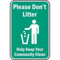 Please Don't Litter Help Keep Your Community Clean