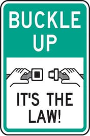 Buckle Up Save Your Life Sign, SKU: K-2043
