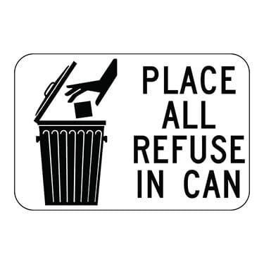 Place All Refuse In Can Sign