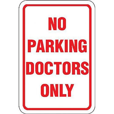 No Parking Doctors Only Sign