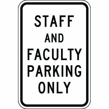Staff Faculty Parking Only Sign