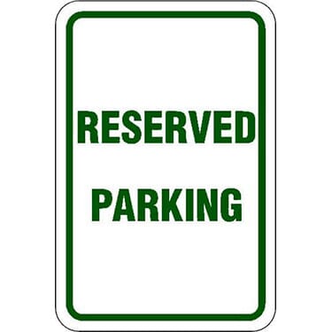 Reserved Parking Sign