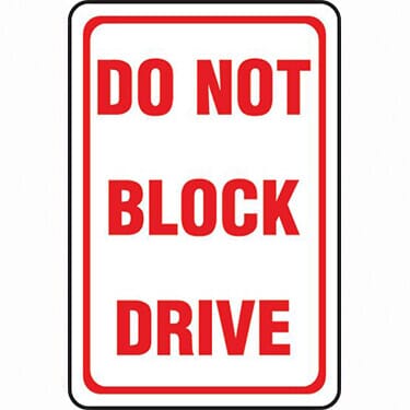 Do Not Block Drive Sign