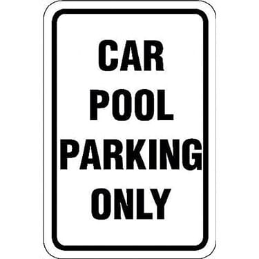 Car Pool Parking Only Sign