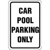 Car Pool Parking Only Sign