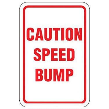 Caution Speed Bump Sign