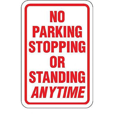 No Parking Stopping or Standing Anytime Sign