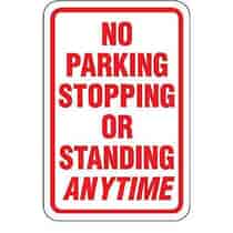 No Parking Stopping or Standing Anytime Sign