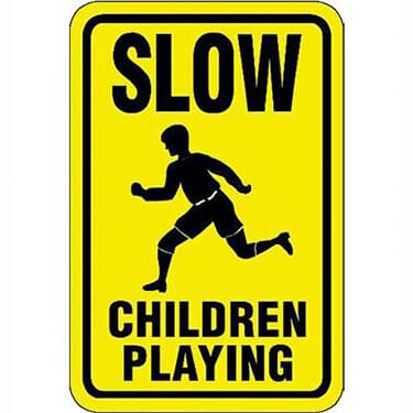 Slow, Children Playing Traffic Sign