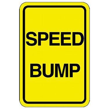 Speed Bump Sign