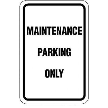 Maintenance Parking Only Sign