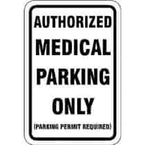 Authorized Medical Parking Only - Parking Permit Required Sign