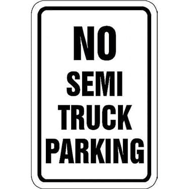 No Semi Truck Parking Sign