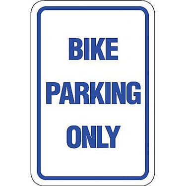 Bike Parking Only Sign