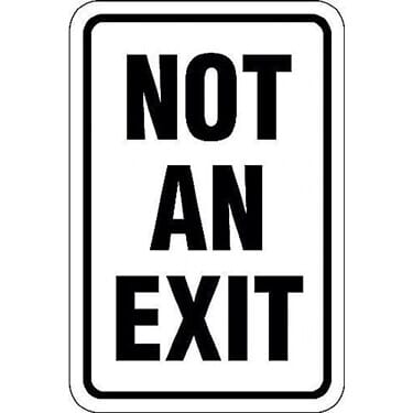 Not An Exit Sign
