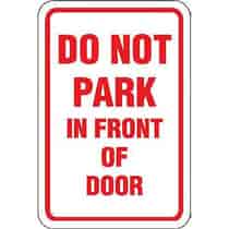 Do Not Park in Front of Door Sign