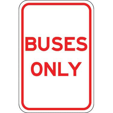 Buses Only Sign