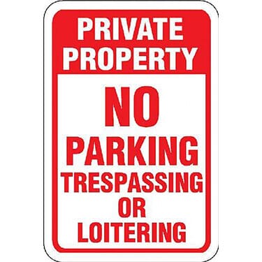 Private Property No Parking Trespassing or Loitering Sign