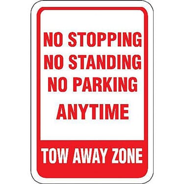 No Stopping No Standing No Parking Anytime Tow Away Zone Sig