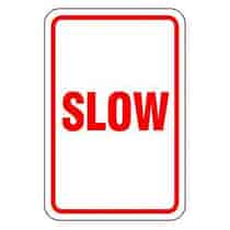 Slow Sign - Red