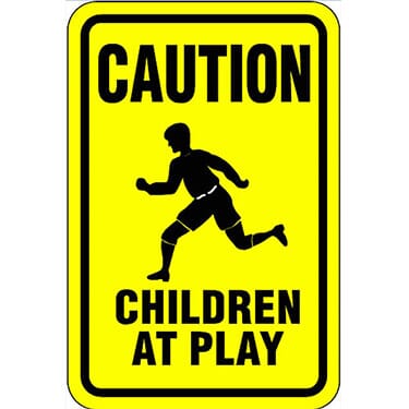 Caution Children Play w/ Symbol Sign