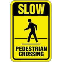 Slow, Pedestrian Crossing Sign