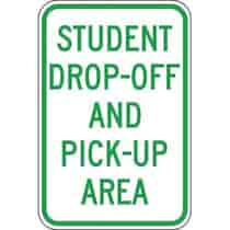 Student Drop Off & Pick Up Area Sign