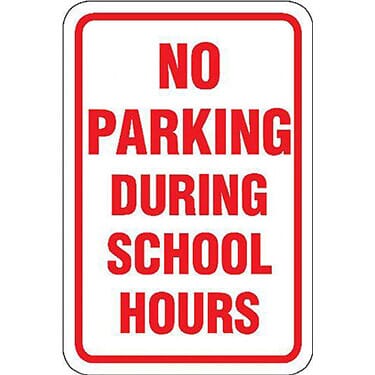 No Parking During School Hours Sign
