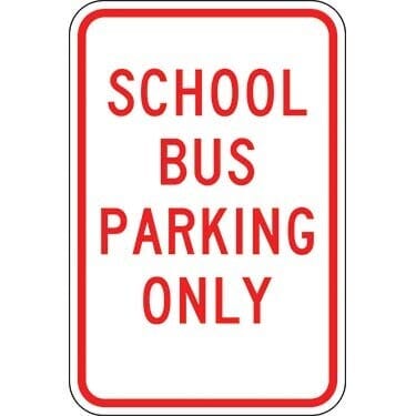 School Bus Parking Only Sign
