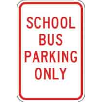 School Bus Parking Only Sign