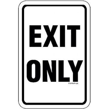 Exit Only Sign