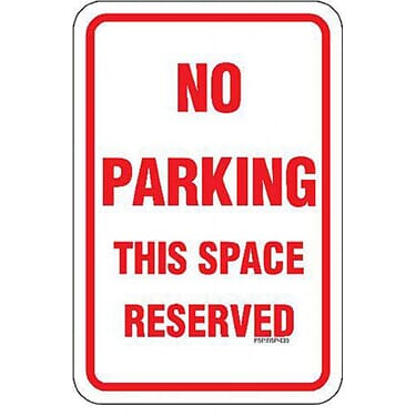 No Parking This Space Reserved Sign